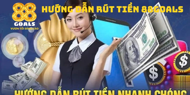 Hướng dẫn chi tiết cách rút tiền