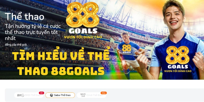 Tìm hiểu về thể thao 88goals